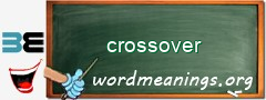 WordMeaning blackboard for crossover